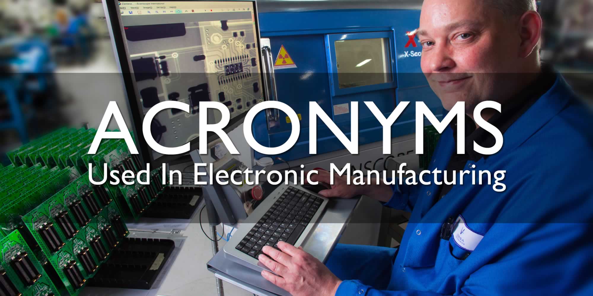 EMS Acronyms Electronic Manufacturing