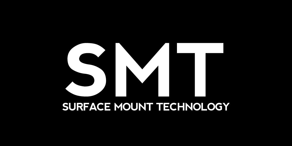 SMT - Surface Mount Technology