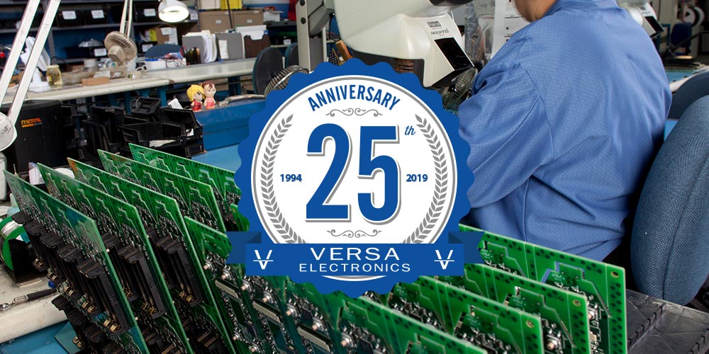 Electronic Contract Manufacturer - Versa Electronics 25 Years